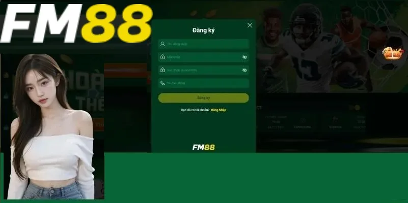 Đăng ký FM88 cần điền đầy đủ thông tin